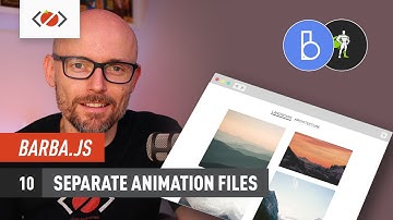 Barba.js with GSAP - 10. Export, Import Animations