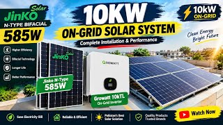10kW On-Grid Solar System | Growatt 10KTL + Jinko N-Type Bifacial 585W | Complete Installation