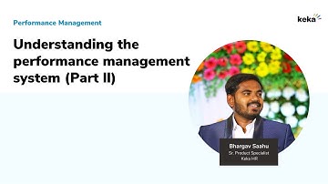 Understanding Performance Management System (Part ll) l Keka HR