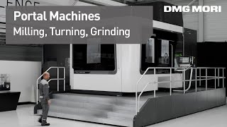 DMG MORI Portal series - the pinnacle of mechanical engineering