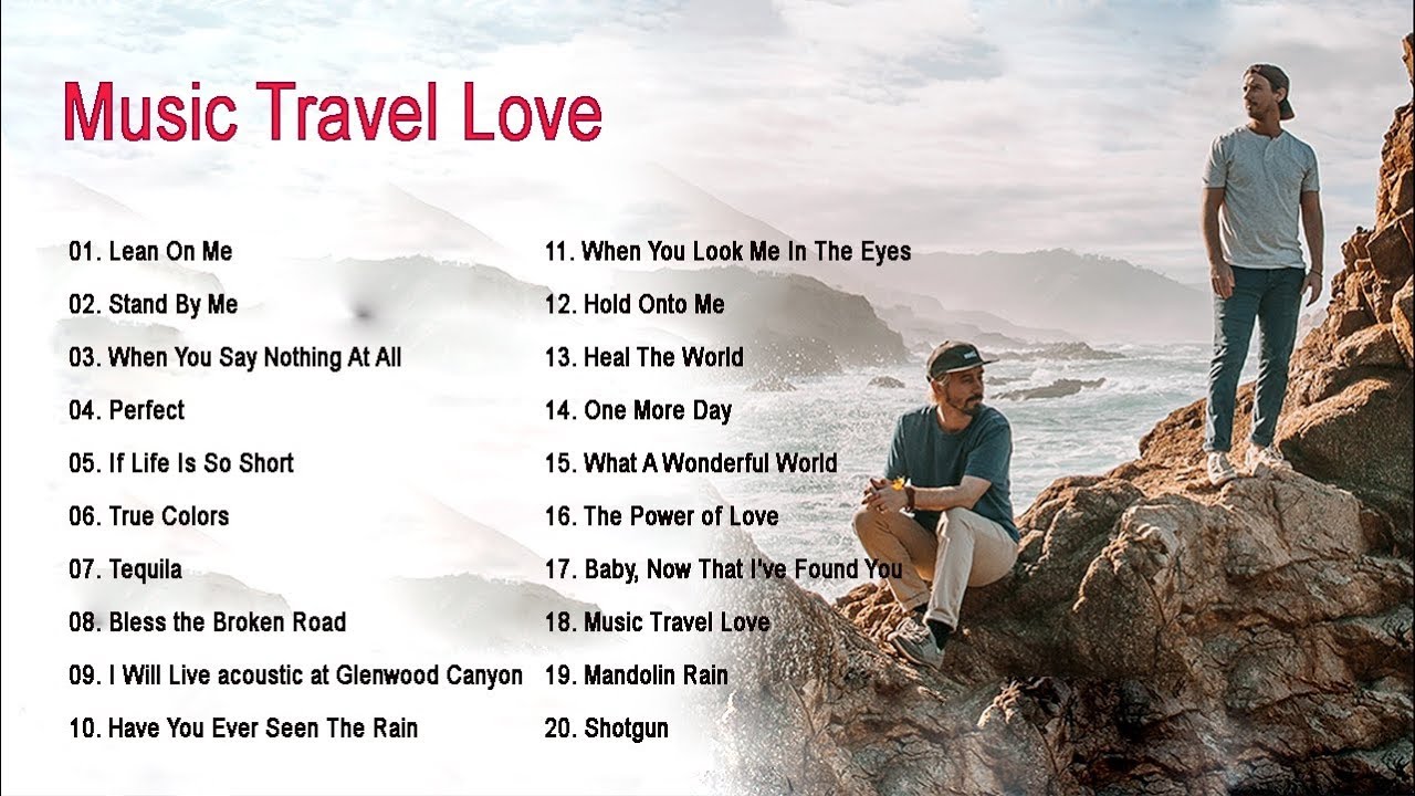 love music travel songs