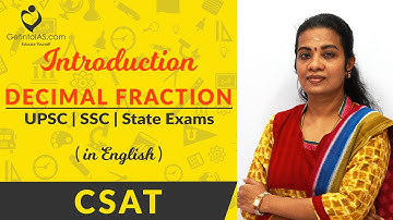 Decimal Fraction | Introduction | CSAT | In English | UPSC | GetintoIAS