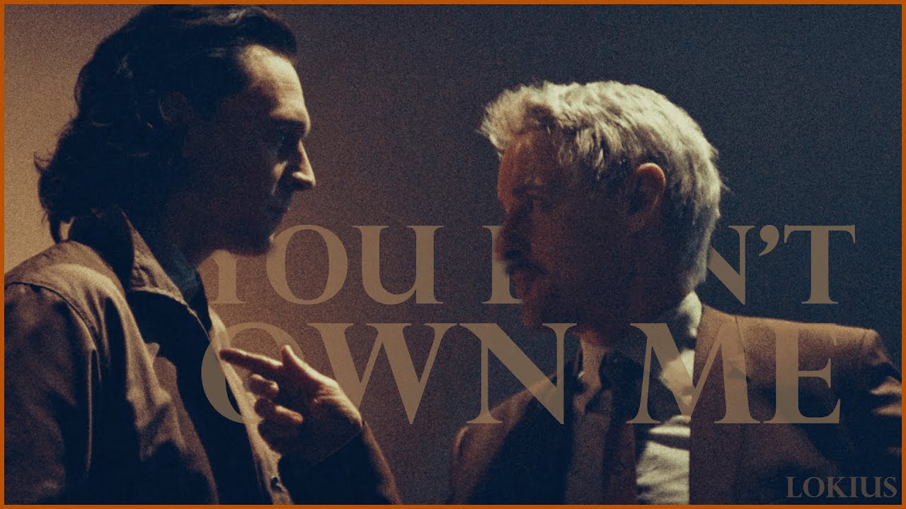 Lokius ; You Don't Own Me {mobius | loki} - spoilers !!!