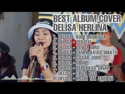 kumpulan lagu Cover Delisa Herlina