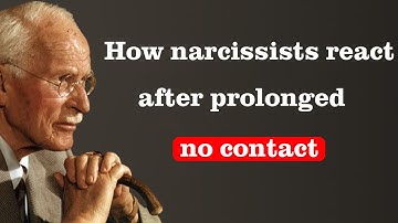 How Narcissist React After Prolonged No Contact With Their Victim | Carl Jung