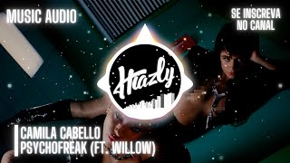 Camila Cabello - psychofreak (ft. WILLOW) [Audio] Wealth