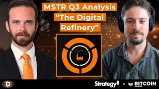 ANALYSIS: MSTR Q3 Earnings Call | The "BTC Refinery" Model
