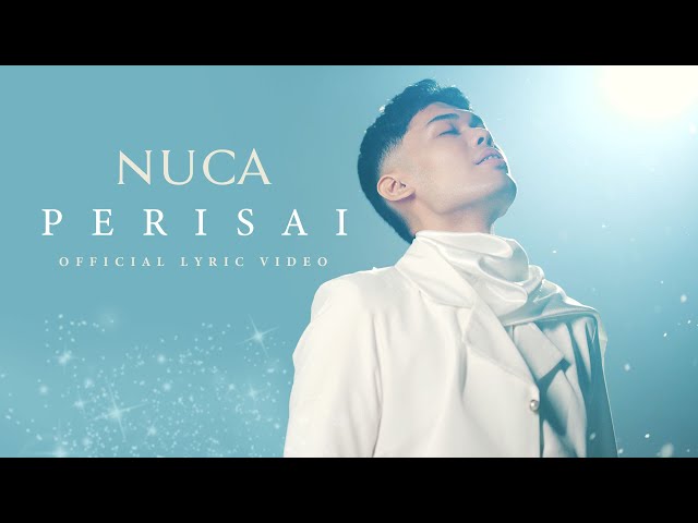 NUCA - PERISAI (OFFICIAL LYRIC VIDEO) class=