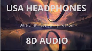 Billie Eilish - Everything I wanted (8D AUDIO)🎧