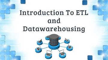 Introduction To ETL and Datawarehousing