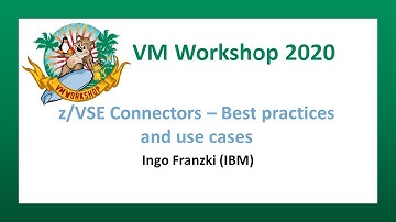 z:VSE Connectors   Best practices and use cases