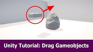 Unity Tutorial : Drag Gameobject with Mouse