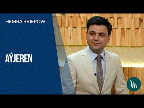 Hemra Rejepow - Aýjeren | 2019