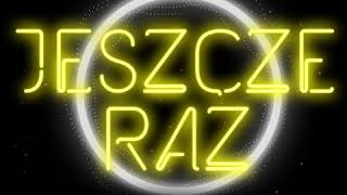 Jeszcze Raz (Radio Edit)