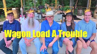 Wagon Load A Trouble at Royal Bliss Brewing