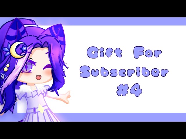 Gift For Subscriber #4 class=