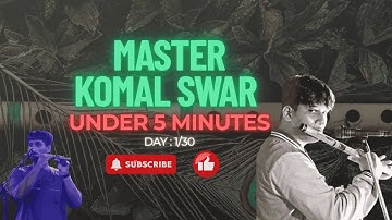 🎵 Komal Swars Made Easy! | Learn All Komal Swars in 5 Minutes | Flute Practice for Beginners 🎶