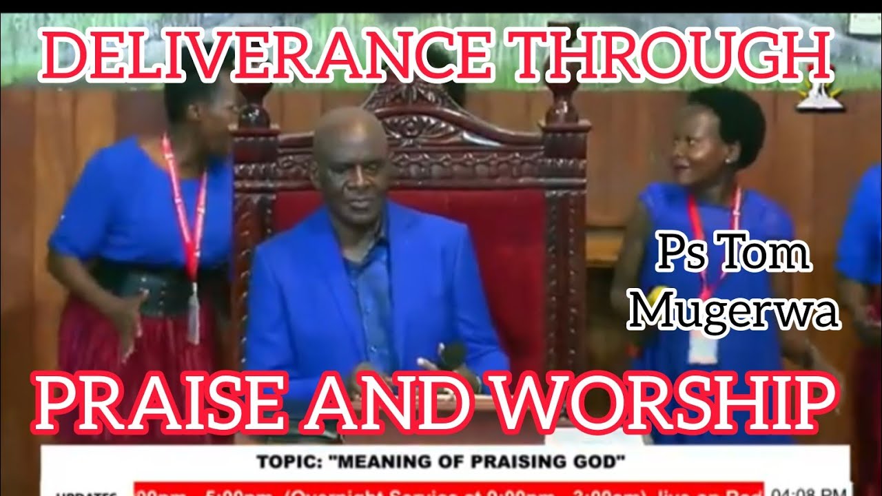 𝐃𝐄𝐋𝐈𝐕𝐄𝐑𝐀𝐍𝐂𝐄 𝐓𝐇𝐑𝐎𝐔𝐆𝐇 𝐏𝐑𝐀𝐈𝐒𝐄 𝐀𝐍𝐃 𝐖𝐎𝐑𝐒𝐇𝐈𝐏 by Ps Tom Mugerwa // Bride of Jesus Christ