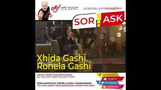 Xhida Gashi ve Ronela Gashi #CanlıCanlı’da konuğum. Onlara Video Altında Sorun 🔥