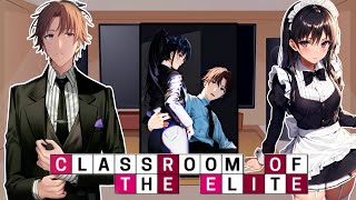 []FULL VER[]Classroom of the elite react to Ayanokoji Kiyotaka[] Season 3 []Gachareact[]