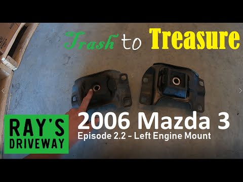 Mazda 3 Engine Mount Replacement Left Side How To Trash to Treasure Motor Mount Trans Mount