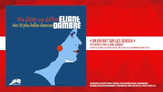 « Un enfant sur les genoux » - Eliane Dambre - Remasterisé