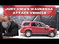 What the jury saw of waukesha attack vehicle viewing