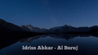 Idriss Abkar - Surah Al Buruj | ادريس ابكر - البروج