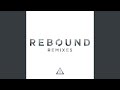 Miniature de la vidéo de la chanson Rebound (Crnkn Remix)