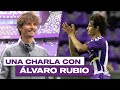 Hablamos con lvaro rubio un dolo del real valladolid