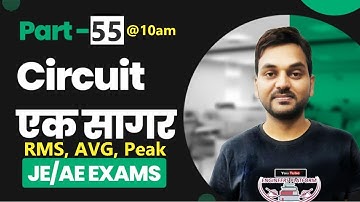 Circuit एक सागर I Part-55 I Ac Analysis