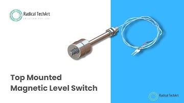 TopMounted Magnetic Level Switch #topmount #magnet RadicalTechArt I RadicalTalks I RadicalTechMart