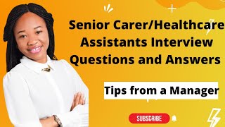 Senior Carer Interview Questions and Answers. Top-scoring answers to get you the job. #seniorcarer