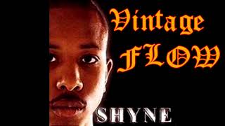 Vintage Flow - Shyne