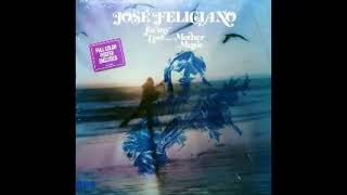 Video thumbnail of "Jose Feliciano - Blame it on the Sun"