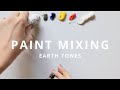 Paint Mixing: Earth Tones | Using Gamblin Oil Paints