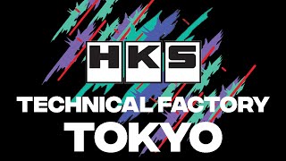 HKS Technical Factory in Tokyo! Shop Tour