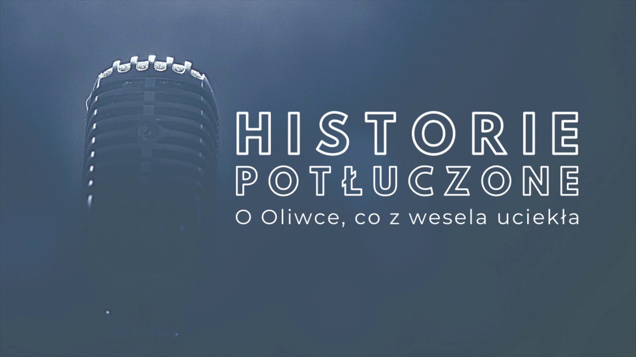 Historie Pot uczone 09 O Oliwce Co Z Wesela Uciek a YouTube historie-pot-uczone-09-o-oliwce-co-z-wesela-uciek-a-youtube
