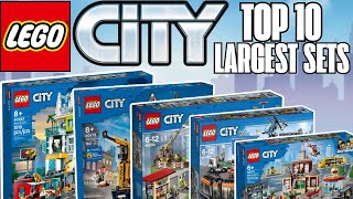 TOP 10 BIGGEST LEGO City Sets EVER Released!