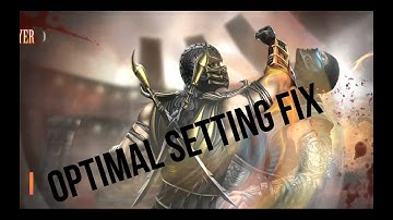 Mortal Kombat Komplete Edition OPTIMAL SETTING fix | Launch fix