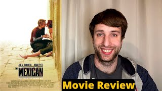 The Mexican - Movie Review