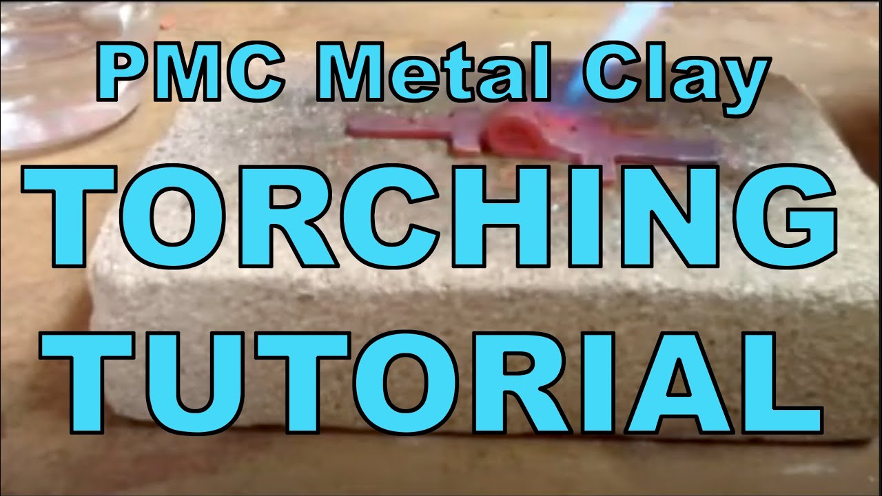 Torching Tutorial for PMC Copper Metal Clay YouTube