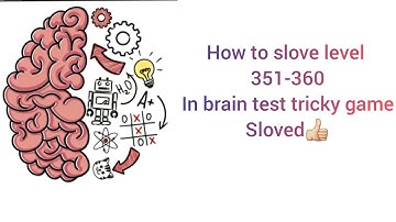 How to slove level 351-360 in brain test tricky game🔥