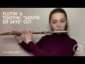 Flute Audition Cut: South of Skye