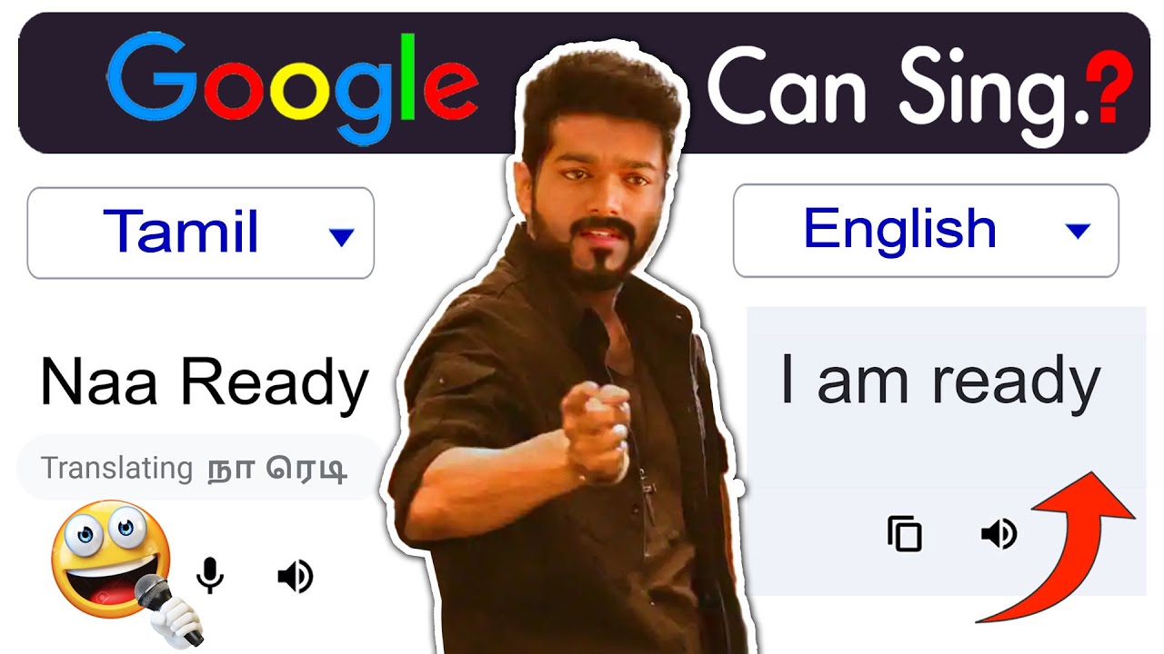 LEO - Naa Ready by Google Translate 🤖 | 😂 Google Sings Naa Ready Song | Aju A’kay