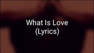 Haddaway - What Is Love (Lyrics)