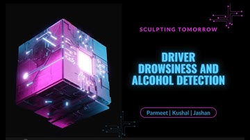 Driver Drowsiness and Alcohol Detection Device | Capstone Project 2024 |