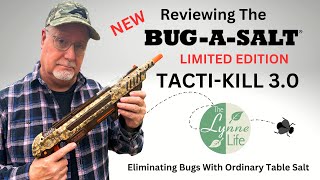 Reviewing the New Bug A Salt Tacti-Kill 3.0