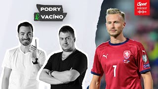 Rosický se otřískal, už umí říct NE! Měl Barák spory i s dvojicí WHU? | Podry & Vacíno