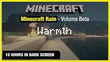 🎧  Minecraft Rain | Warmth | Minecraft Music | 10 Hours in Dark Screen